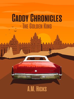 cover image of Caddy Chronicles: the Golden King